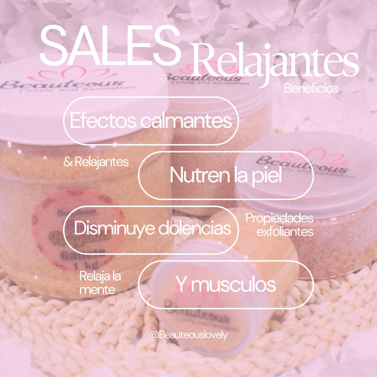 SALES RELAJANTES BEAUTEOUS LOVELY 250 GRMS